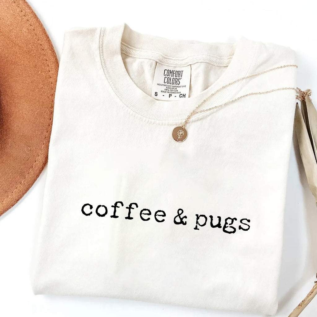 Coffee & Pugs T-Shirt
