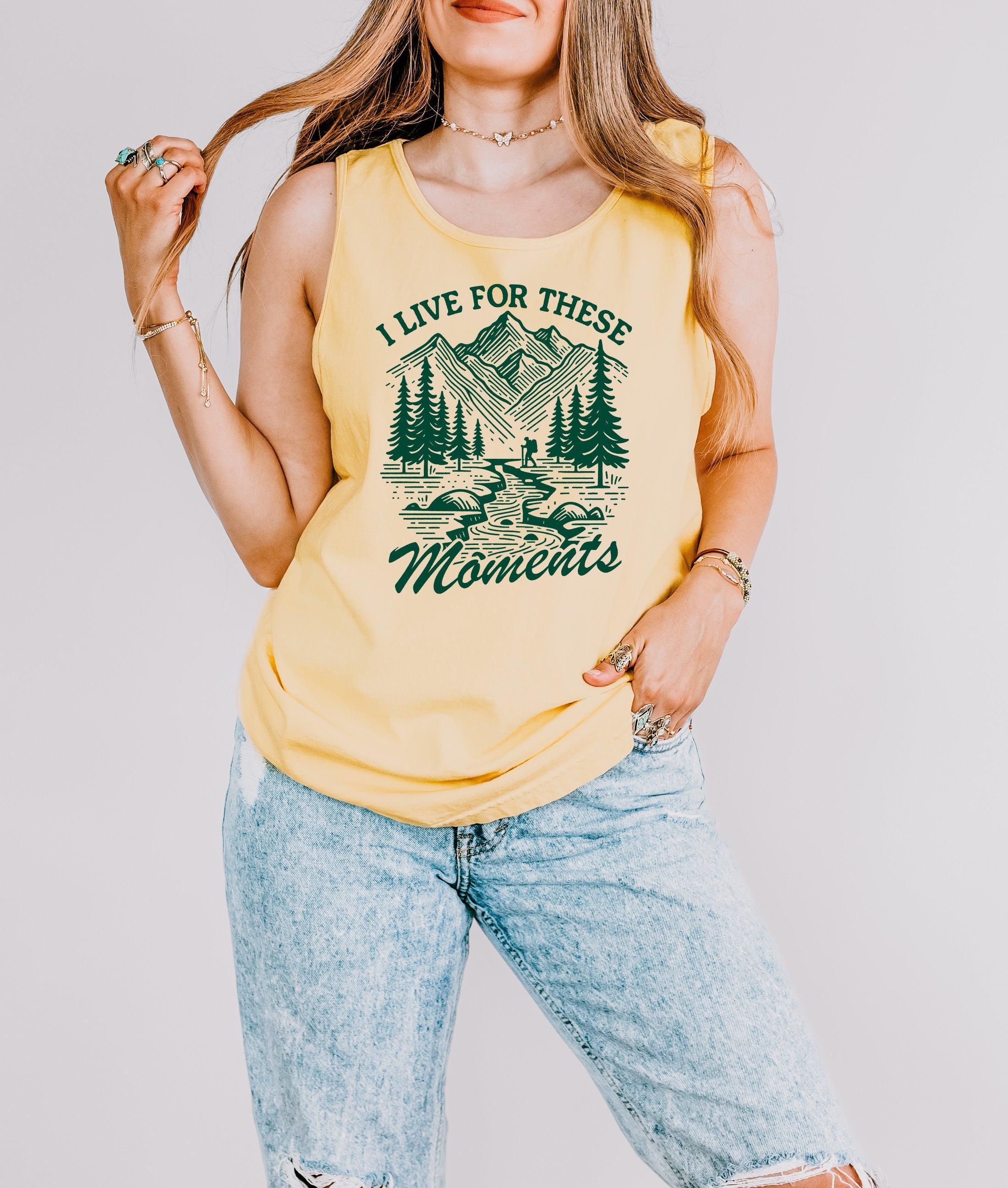 I Live for These Moments Mountain Tank Top – Comfort Colors Camping Hiking Nature Graphic